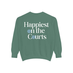 Happiest on the Courts - Pickleball Sweatshirt