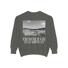 From Rough To Fairway Golf Sweatshirt