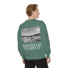From Rough To Fairway Golf Sweatshirt