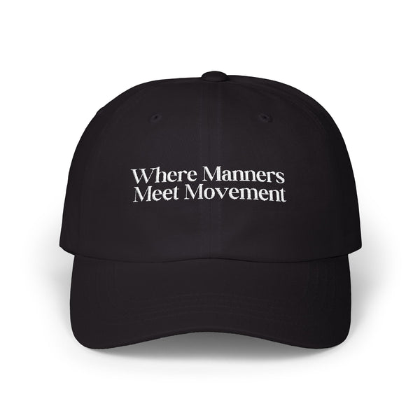 Where Manners Meet Movement Black Cap