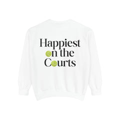 Happiest on the Courts - Tennis Sweatshirt