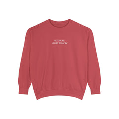 Need More Money for Golf Sweatshirt