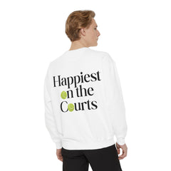 Happiest on the Courts - Tennis Sweatshirt